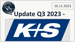 KS Kali und Salz  Update Q3 2023 [upl. by Einafit]