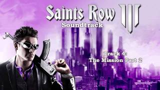 Saints Row The Third Soundtrack  Track 04  The Mission Part 2 [upl. by Fitzsimmons]