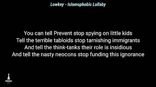 Lowkey  Islamophobic Lullaby Lyrics [upl. by Delphinia]