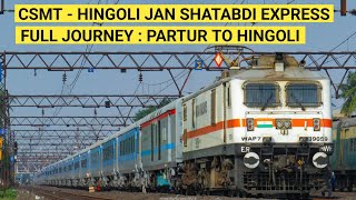 12071 CSMT  Hingoli Jan Shatabdi Express  Full Journey Partur To Hingoli  Indian Railways [upl. by Dawes]