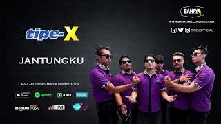 TipeX  Jantungku Official Audio [upl. by Eillil]