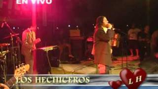 LOS HECHICEROS EN VIVO [upl. by Anhpad]