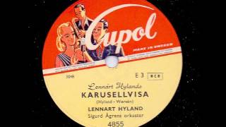 LENNART HYLAND  KARUSELLVISA [upl. by Ettenan]