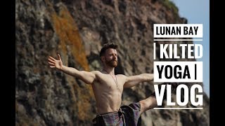 LUNAN BAY  KILTED YOGA  VLOG [upl. by Amandy]