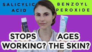 SALICYLIC ACID amp BENZOYL PEROXIDE DO THEY STOP WORKING DO THEY CAUSE SKIN AGING DR DRAY [upl. by Syck547]