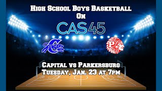 Capital vs Parkersburg Boys High School Basketball [upl. by Abagail68]