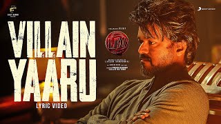 LEO  Villain Yaaru Lyric  Thalapathy Vijay  Anirudh Ravichander  Lokesh Kanagaraj [upl. by Annol]