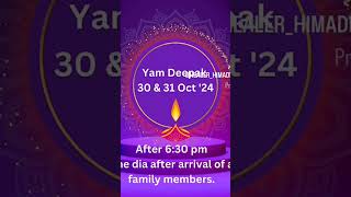 Yam Deepak timings Light the dia after the arrival of all the family members yamdeepdaan diwali [upl. by Aikal]