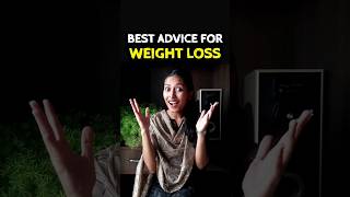 Best Advice for Weight Loss🥳 shorts [upl. by Rj896]