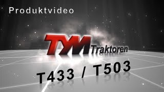 TymTraktoren T433  T503 Produktvideo [upl. by Einot302]