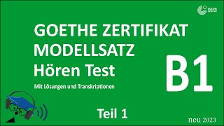 Goethe ösd zertifikat B1 hören 2023  Prüfung Test B1 Neu 2023  mit lösung AM Ende  B1 Hören 2023 [upl. by Theda]