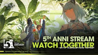 Arknights 5th Anniversary Preview Stream Cowatch and Translation [upl. by Zacarias416]