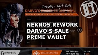 Warframe  Nekros Rework Darvos Sale amp Prime Vault Nyx Hikou amp Scindo [upl. by Ole]