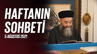 Haftanın Sohbeti Hicri Yılbaşı Fazîletli İbadetleri 5 Ağustos 2021 [upl. by Burgener]