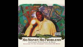 My Mo Money Mo Problems Remaster [upl. by Yllen]