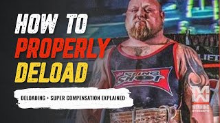 How To Properly Deload  Deloading and SuperCompensation Explained [upl. by Augusto]