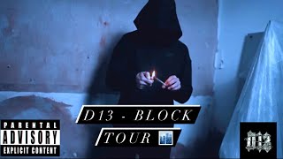 D13  Block Tour 🏙️ Official Music Video freestyle trending  BLCK Tour Mix 2024 [upl. by Annavoeg]