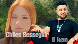 Ghiles Besseghir  D kem clip officiel [upl. by Hoseia]