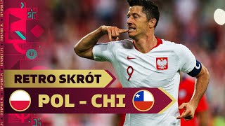 POLSKA  CHILE LEWANDOWSKI Z DYSTANSU BOMBA ALBORNOZA  RETRO TVP SPORT SKRÓT MECZU [upl. by Wall]