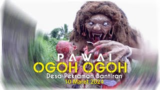 PAWAI OGOH OGOH DESA BANTIRAN TAHUN 2024 [upl. by Asela]