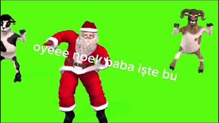 oyeuye Noel baba işte bu [upl. by Clo]