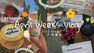 VLOG  April weeks°☆ EID •• midterm  عشوائيات طالبة في ابريل  ميد ترم [upl. by Nagy376]