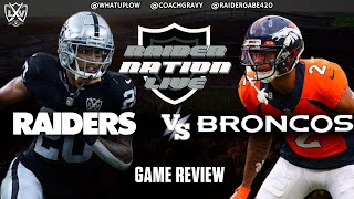 “RaiderNationLive” Week5 Raiders Vs Broncos GameReview [upl. by Aiket]