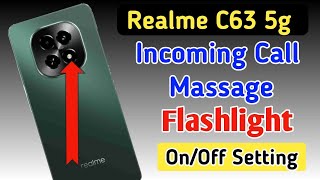 Realme c63 5g notification light onoff kaise karenincoming call flashlight setting Realme c63 5g [upl. by Leontyne]