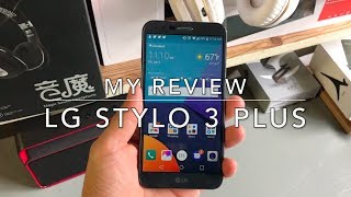 LG STYLO 3 PLUS ONE WEEK REVIEW AND MY DAILY USAGE IS IT WORTH CONSIDERING [upl. by Ddahc]