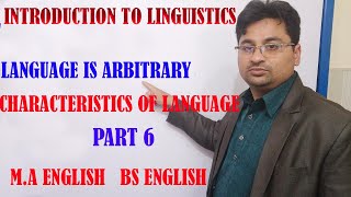 Characteristics of language 6 Language is arbitrary [upl. by Blase]