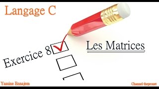 Matrice en C  exercice 8 Addition de deux matrices [upl. by Aja]