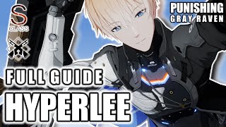 THE COMPLETE GUIDE TO LEE HYPERREAL  Punishing Gray Raven [upl. by Keel662]