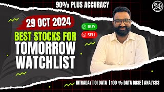 Best Stocks For Tomorrow Watchlist  29 Oct 2024  Tuesday  OI Data  Daily Best Intraday Stocks [upl. by Annahtur]