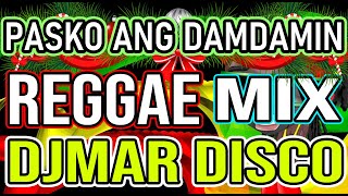 PASKO ANG DAMDAMIN  OFW SONG  FREDDIE AGUILAR HITS  REGGAE MIX  DJMAR DISCO TRAXX [upl. by Isman870]