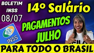 ✔️ SAIU HOJE 14° SALÁRIO INSS  PAGAMENTOS LIBERADOS JULHO [upl. by Santoro320]