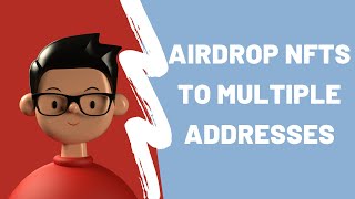 How to Airdrop NFTs and other tokens [upl. by Eldrid]