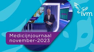 Medicijnjournaal november 2023 [upl. by Anuahsat]