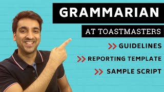 Grammarian at Toastmasters Perform the Role with Ease  Guidelines Script [upl. by Adriene]