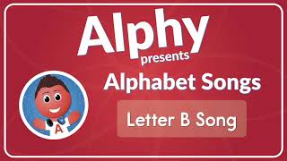 Letter B Song [upl. by Allerim]