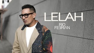 Rio Febrian  Lelah Official Music Video [upl. by Thaxter]