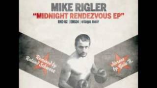 Mike Rigler  Midnight Rendezvous Club mix [upl. by Mesics]