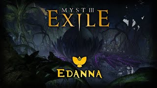 Myst III Edanna [upl. by Niamert]