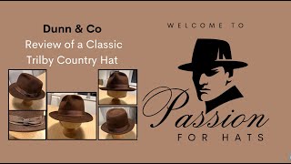 Dunn amp Co trilby hat restoration and review [upl. by Stanfill675]