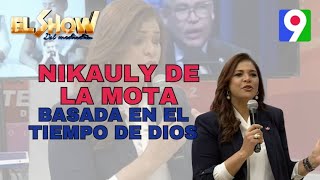 Nikauly de la Mota “Nuestra candidatura está basada en el tiempo de Dios” El Show del Mediodía [upl. by Olegnalehcim626]