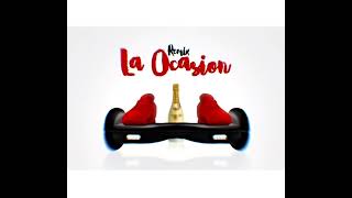 La Ocasion • Remix [upl. by Ailices371]