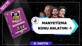 Manyetizma Konu Anlatımı 1  2023 TYT Fizik KAMPI [upl. by Bobbette948]