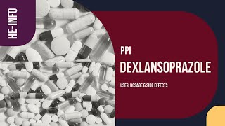 Dexlansoprazole  Uses Dosage Side Effects amp Mechanism  Dexilant [upl. by Uphemia]