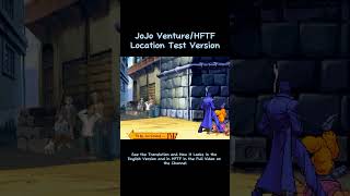 Location Test in JoJo VentureHFTF [upl. by Basso952]