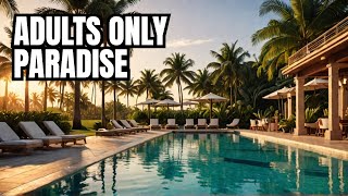 Top 10 BEST All Inclusive Adults Only Resorts 2024 [upl. by Bultman]