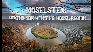 MOSELSTEIG  Hiking 50km in the Mosel Wine Region in Germany [upl. by Sarajane545]